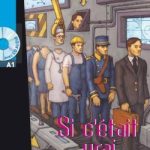 کتاب Si c'etait vrai (A1)