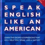 کتاب Speak English Like An American - Amy Gillet