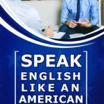 کتاب Speak English Like An American