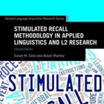 کتاب Stimulated Recall Methodology in Applied Linguistics - 2nd