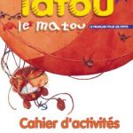 کتاب Tatou le matou 1 + Cahier