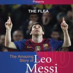 کتاب The Amazing Story of Leo Messi - Full Text