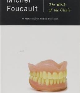 کتاب The Birth of the Clinic - Full Text