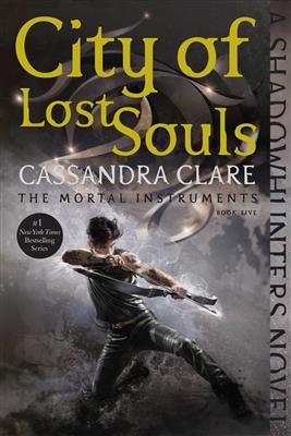 The-Mortal-Instruments-City-of-Lost-Souls-Book5-Full-Text-1.jpg کتاب The Mortal Instruments - City of Lost Souls - Book5 - Full Text - تصویر 1