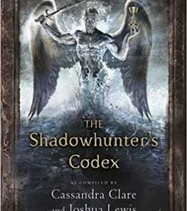 کتاب The Shadowhunters Codex - Full Text