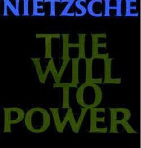 کتاب The Will to Power - Full Text