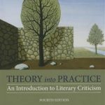 کتاب Theory into Practice - An Introduction to Literary Criticism 4TH