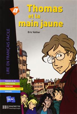Thomas-et-la-main-jaune-A2-1.jpg کتاب Thomas et la main jaune (A2) - تصویر 1