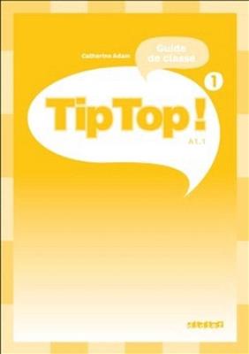 Tip-Top-1-Guide-pedagogique-1.jpg کتاب Tip Top ! 1 - Guide pedagogique - تصویر 1