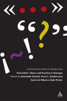 Translation-Theory-and-Practice-in-Dialogue-1.jpg کتاب Translation - Theory and Practice in Dialogue - تصویر 1