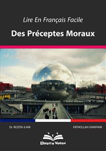 lire-en-francais-facile-des-preceptes-moraux-1.jpg کتاب lire en francais facile des preceptes moraux - تصویر 1