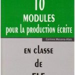 کتاب 10 modules pour la production ecrite