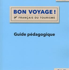کتاب Bon voyage ! - Niveau A1 - A2 - Guide pedagogique