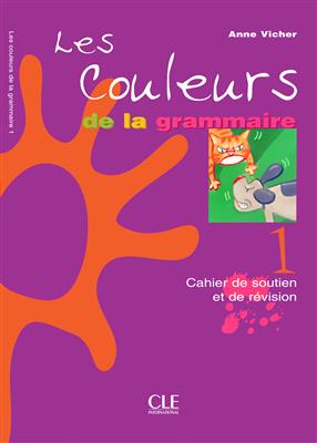 Les-couleurs-de-la-grammaire-1-Cahier-de-soutien-et-de-revision-1.jpg کتاب Les couleurs de la grammaire 1 Cahier de soutien et de revision - تصویر 1