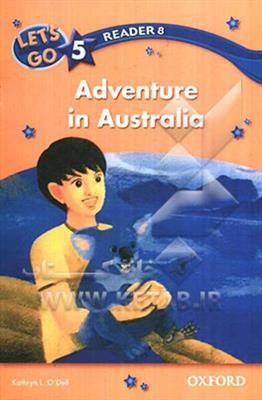 Lets-Go-5-Readers-Adventure-in-Australia.jpg کتاب Lets Go 5 Readers - Adventure in Australia - تصویر 1