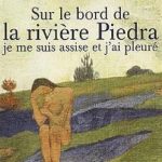 کتاب Sur le bord de la riviere Piedra je me suis assise et j'ai pleure
