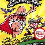 کتاب Captain Underpants and the Revolting Revenge of the Radioactive Robo - Boxers (Captain Underpants 10)
