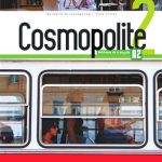 کتاب Cosmopolite 2 - Livre de l'élève + Cahier -ROM