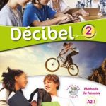 کتاب Decibel 2 A2.1 - Guide pedagogique