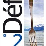 کتاب Defi 2 - A2 - Livre de l’élève + Cahier d’exercices