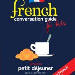 کتاب FRENCH CONVERSATION GUIDE FOR KIDS