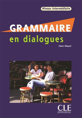 vesal-image-89bf8ed4065dbe8e کتاب Grammaire en dialogues - Intermediaire - قدیمی - تصویر 1