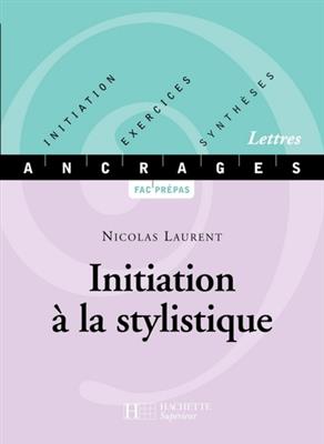 vesal-image-978f65ea19829e63 کتاب INITIATION À LA STYLISTIQUE - تصویر 1