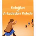 کتاب Keloglan Ve Arkadaslari Kulede