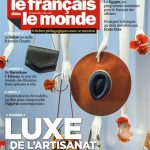 مجله Le français dans le monde n°416 - Luxe, de l’artisanat à l’industrie