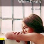 کتاب Oxford Bookworms1 - White Death
