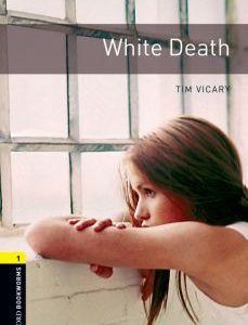 کتاب Oxford Bookworms1 - White Death
