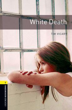 vesal-image-68d99baa9904d063 کتاب Oxford Bookworms1 - White Death - تصویر 1