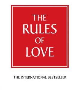 کتاب he Rules of Love - A Personal Code for Happier, More Fulfilling Relationships