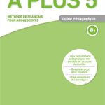 کتاب A plus 5 – Guide pedagogique