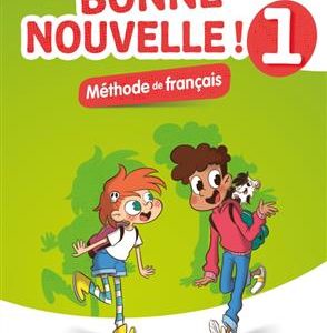 کتاب Bonne nouvelle ! 1 – Livre + Cahier + MP3