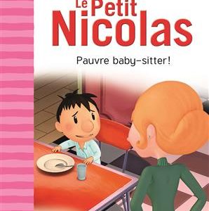 کتاب LE PETIT NICOLAS - Pauvre baby-sitter!
