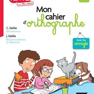 کتاب Mon cahier d'orthographe (Je lis pas à pas)