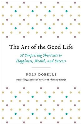 vesal-image-006e0e0039140b90 کتاب The Art of the Good Life - تصویر 1