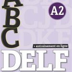 کتاب ABC DELF A2 + MP3 - Conforme au nouveau format d'épreuves