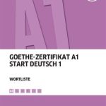کتاب Goethe Zertifikat A1 start Deutsch 1 - Wortliste