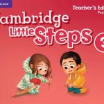 کتاب Cambridge Little Steps 3 Teacher’s Edition