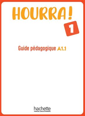 vesal-image-1eab474393b2767a کتاب Hourra ! 1 - Guide pédagogique (A1.1) + MP3 - تصویر 1