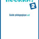 کتاب Hourra ! 2 - Guide pédagogique + MP3
